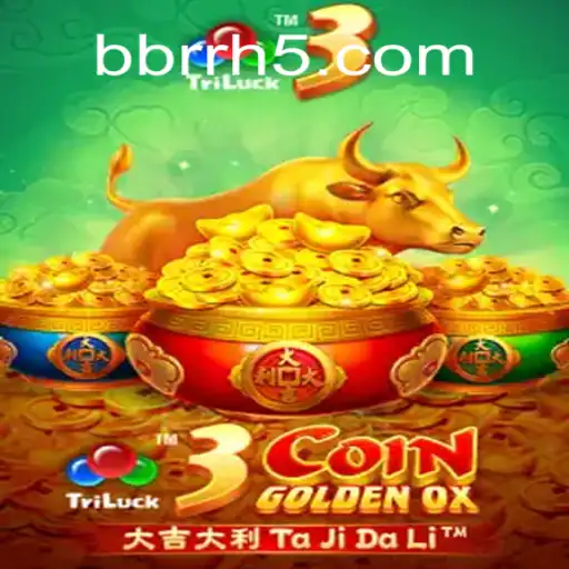 Exploring the Exciting World of 3CoinGoldenOX: A BBRR.com Online Casino Game